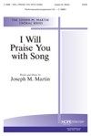 I Will Praise You with Song 
