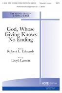 God, Whose Giving Knows No Ending 