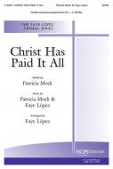 Christ Has Paid It All 