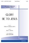 Glory Be to Jesus 