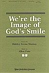 We'Re the Image of God's Smile 