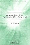 Voice Cries Out,Prepare the Way of the Lord, A 