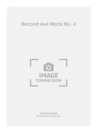 Second Ave Maria No. 4 