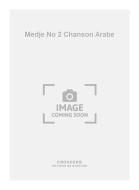 Medje No. 2 Chanson Arabe 