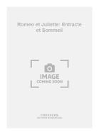 Romeo et Juliette: Entracte et Sommeil 
