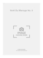 Noël Du Mariage No. 8 