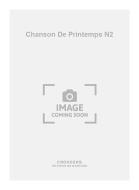 Chanson de Printemps No. 2 