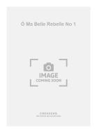 Ô Ma Belle Rebelle No. 1 