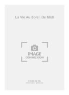 La Vie Au Soleil de Midi 