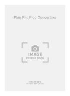 Plan Plic Ploc Concertino 