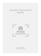 Conseils, Exercices et Etudes 