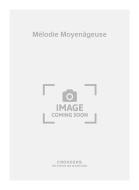 Mélodie Moyenâgeuse 