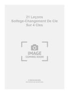 21 Leçons Solfege-Changement de Cle sur 4 Cles 