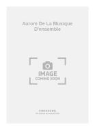 Aurore de La Musique D'ensemble 
