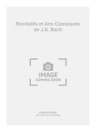 Recitatifs et Airs Classiques de J.S. Bach 