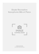 Etude Recreative Saxophone Mib et Piano 