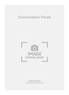 Conversation Finale 