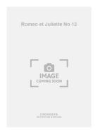Romeo et Juliette No. 12 