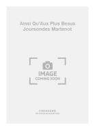 Ainsi Qu'Aux Plus Beaux Jours 