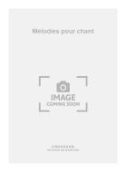 Melodies pour chant 