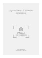 Agnus Dei no 7 Mélodie religieuse 