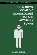 Teen Boys Comedic Monologues 