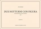 2 Notturni Con Fig 