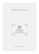 Brothers Forever 