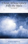 Christ, Whose Glory Fills the Skies Standard