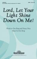Lord, Let Your Light Shine Down on Me! Standard