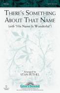 There's Something About That Name Standard