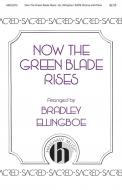 Now the Green Blade Rises 
