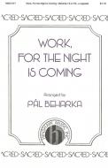Work, for The Night Is Coming 