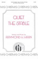 Quiet The Stable 