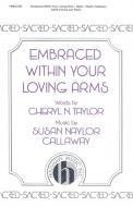 Embraced Within Your Loving Arms 
