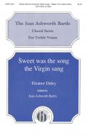 Sweet Was The Song 
