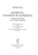 Madrigál, chanson ésrapszódia 