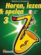 Horen, lezen & spelen 3 tenorsaxofoon 