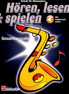 Hören, Lesen & Spielen Gesamtausgabe Altsaxophon 
