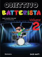 Obiettivo Batterista 2 