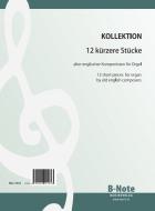 12 short pieces for organ by old english composers 