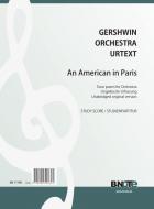 An American in Paris for orchestra - Unabridged original version (Full score) 