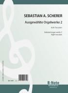 Selected organ works 2 (eight toccatas) 