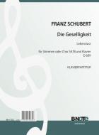 Die Geselligkeit (Lebenslust) for voices or choir SATB and piano (german) D 609 