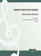 Three short pieces for organ op.37 