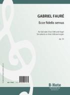 Ecce fidelis servus for soloists or choir SAB and organ op.54 