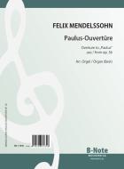 Ouverture to 'Paulus' on 'Sleepers, awake' op.36 (arr. organ) 