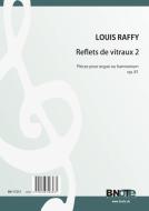 Reflets de vitraux for organ or harmonium op.81 Vol. 2 