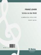 Schön ist die Welt (complete vocal score) 