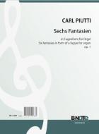 Six fantasias in form of fugues for organ op.1 